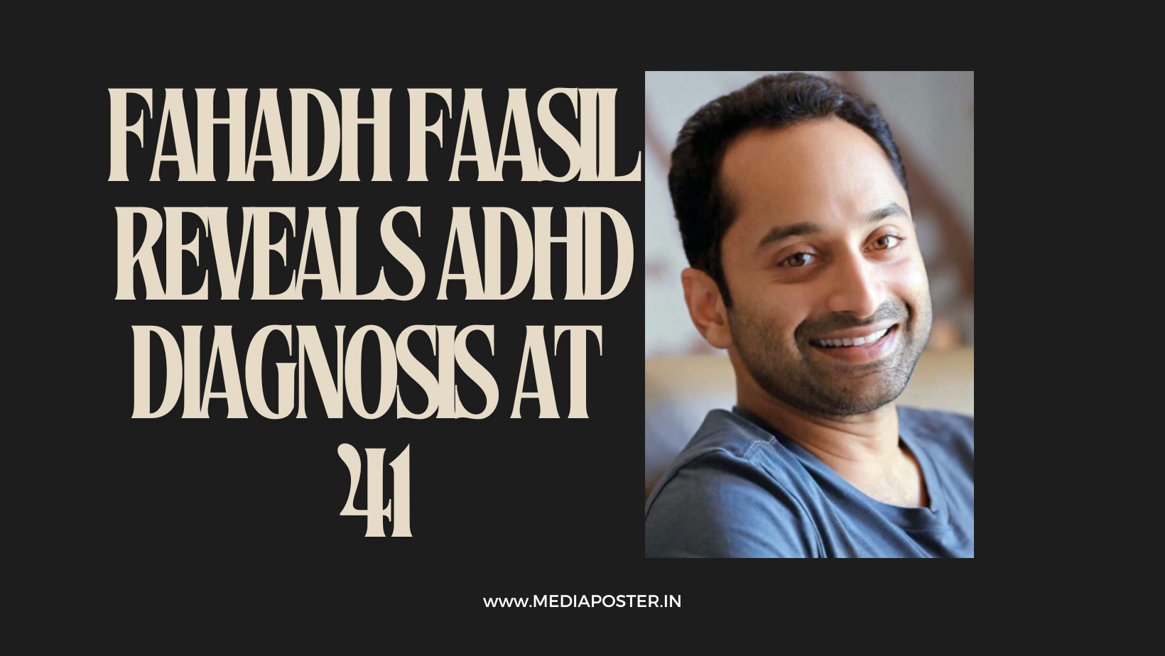 Fahadh Faasil Reveals ADHD Diagnosis at 41