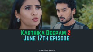 Karthika Deepam June 17th episode