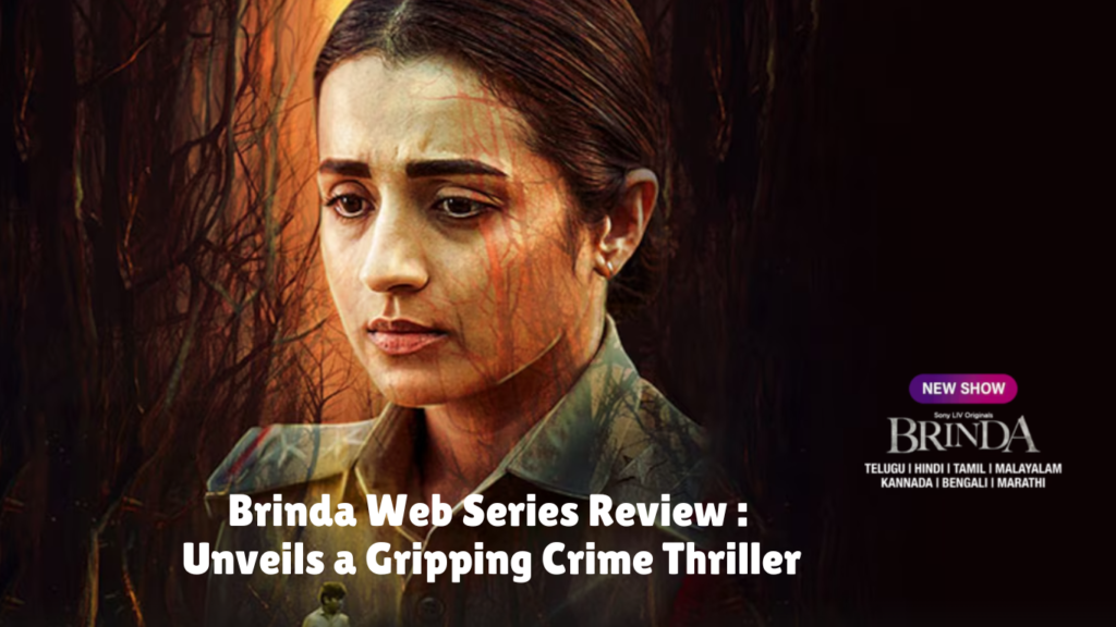 Brinda Web Series Review